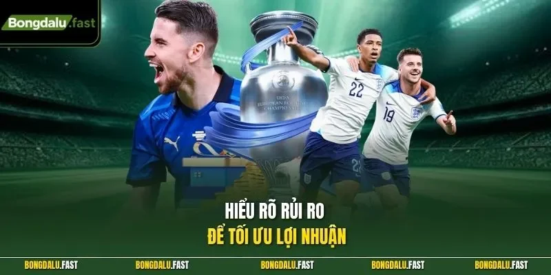 Hiểu rõ rủi ro để tối ưu lợi nhuận